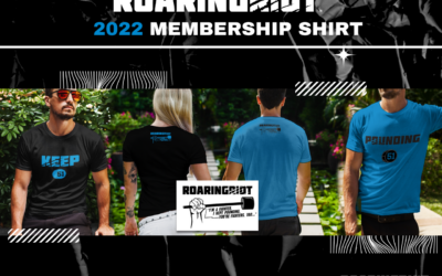 Keep Pounding: The 2022 Roaring Riot Membership Shirt
